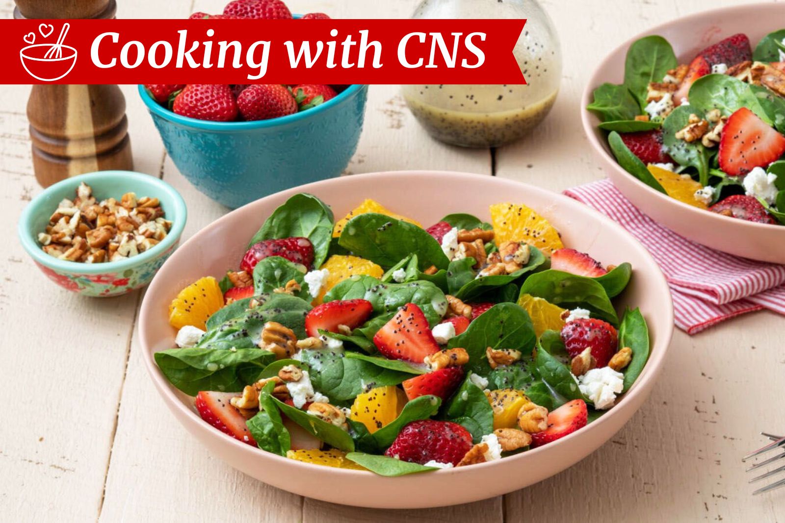 Cooking with CNS-Strawberry Spinach Salad